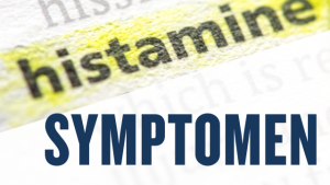 Histamine Intolerantie Symptomen en klachten